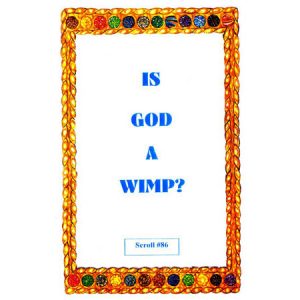 Is God a Wimp GOD God god - What is the Difference